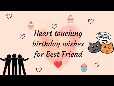 Heart Touching Birthday Wishes for Friend